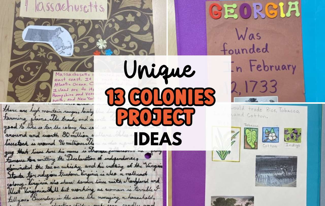 Unique 13 Colonies Project Ideas for Students - Schoolhouse Engage