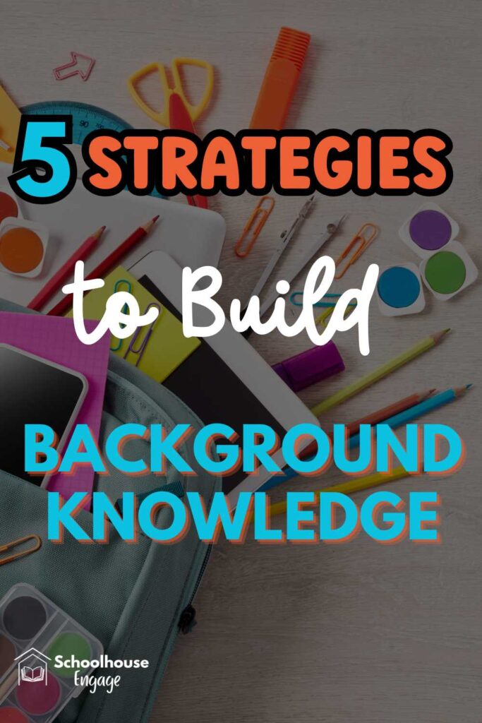 School supplies and text: 5 Strategies to Activate Background Knowledge