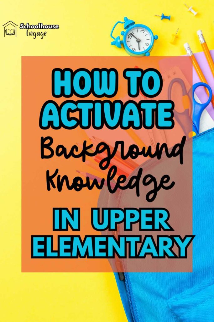 School supplies and text: How to Activate Background Knowledge