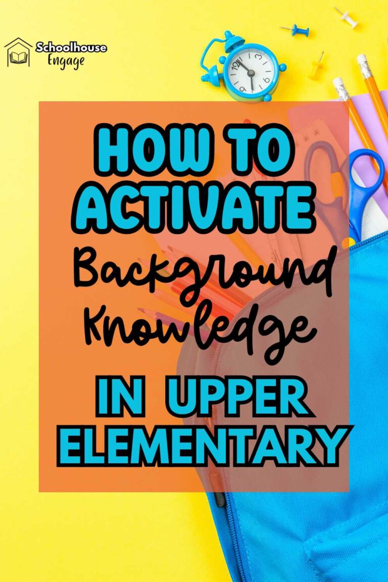 5 Strategies to Activate Background Knowledge - Schoolhouse Engage