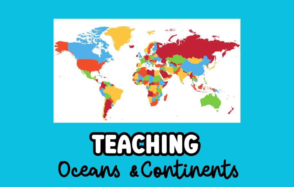 world map and text: teaching oceans and continents