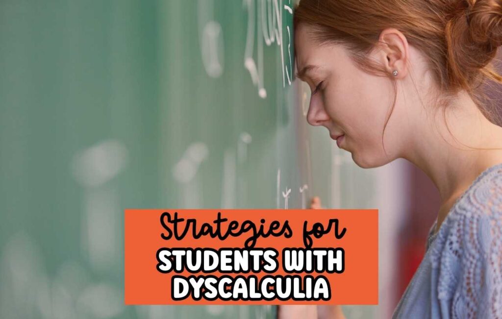 student frustrated with head on chalk board. Text: Strategies for students with dyscalculia