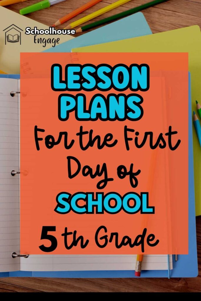 Lesson Plans for the First Day of school 5th grade