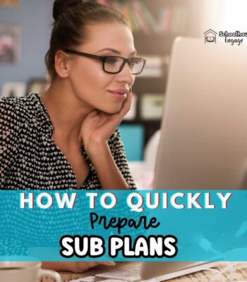 Teacher at desk and text that says "How to quickly prepare sub plans"