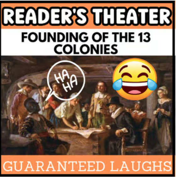 Founding of the 13 colonies Readers Theater Skits for Upper Elementary Students