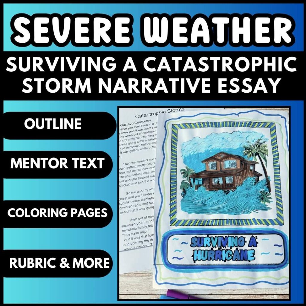 Severe Weather Narrative Essay Lesson with outline, mentor text, coloring pages, rubric, and more fo 4th-6th grade