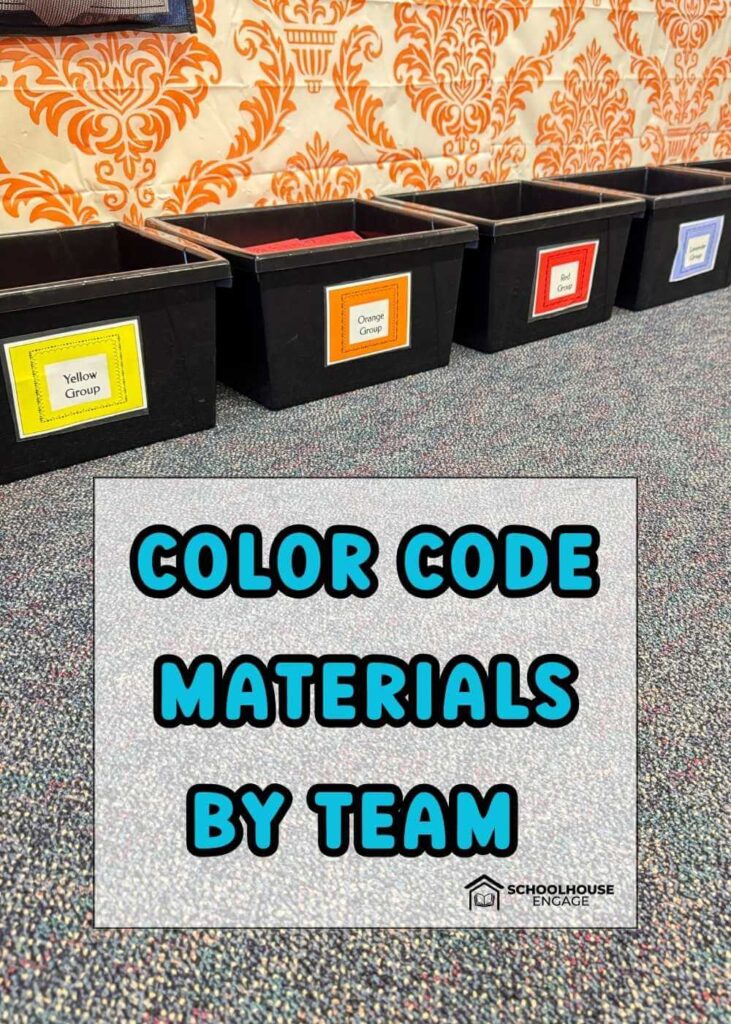 Color code materials by team. Containers labeled with colors for classroom organization