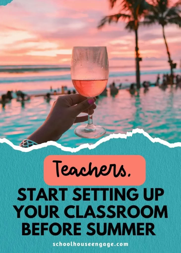 Summer sunset and wine glass and teacher, start setting up your classroom before summer